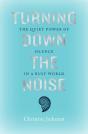 Turning Down The Noise - Preview