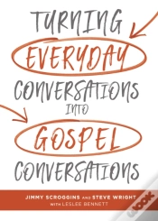 Capa do artigo Turning Everyday Conversations Into Gospel Conversations