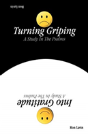 Turning Griping Into Gratitude - Preview