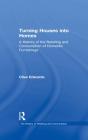 Turning Houses Into Homes - Preview