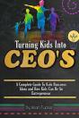 Turning Kids Into Ceo'S - Preview