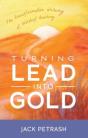Turning Lead Into Gold - Preview