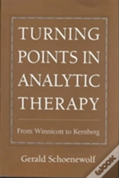 Turning Points In Analytic Therapy