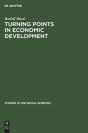 Turning Points In Economic Development - Preview
