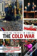 Turning Points In Ending The Cold War