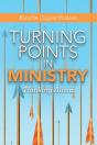 Turning Points In Ministry - Preview