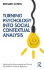 Turning Psychology Into Social Contextual Analysis - Preview