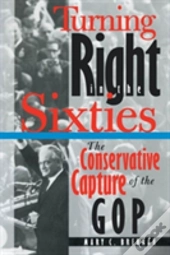 Turning Right In The Sixties