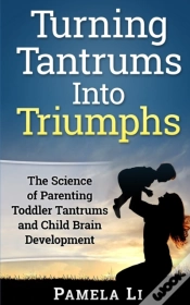 Capa do artigo Turning Tantrums Into Triumphs: Step-By-