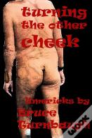 Turning The Other Cheek