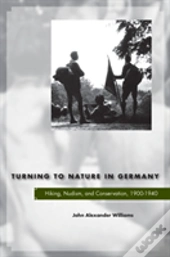 Turning To Nature In Germany