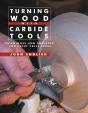 Turning Wood With Carbide Tools - Preview