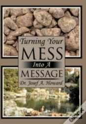 Capa do artigo Turning Your Mess Into A Message