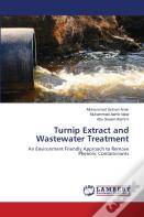 Turnip Extract And Wastewater Treatment