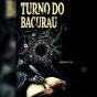 Turno Do Bacurau - Preview