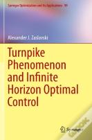 Turnpike Phenomenon And Infinite Horizon Optimal Control