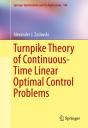 Turnpike Theory Of Continuous-Time Linear Optimal Control Problems - Preview