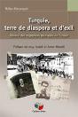 Turquie, Terre De Diaspora Et D'Exil - Preview