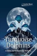 Turquoise Dolphins