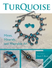 Capa do artigo Turquoise Mines, Minerals, And Wearable Art, 2nd Edition