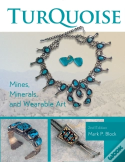 Capa do artigo Turquoise Mines, Minerals, And Wearable Art, 2nd Edition