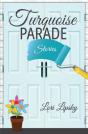 Turquoise Parade - Preview