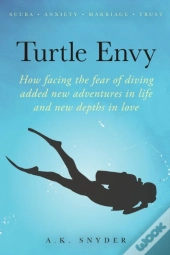 Turtle Envy: How Facing The Fear Of Divi