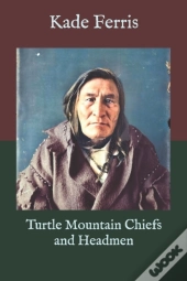 Turtle Mountain Chiefs And Headmen