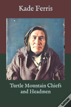 Capa do artigo Turtle Mountain Chiefs And Headmen