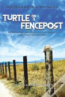 Turtle On A Fence Post
