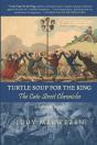Turtle Soup For The King - Preview