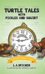 Turtle Tales With Pickles And Squirt - Preview