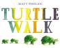 Turtle Walk - Preview