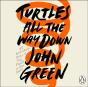 Turtles All The Way Down - Preview