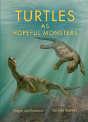 Turtles As Hopeful Monsters - Preview