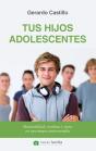 Tus Hijos Adolescentes - Preview