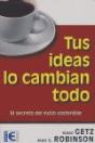 Tus Ideas Lo Cambian Todo - Preview
