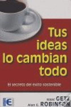 Capa do artigo Tus Ideas Lo Cambian Todo
