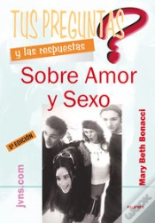 Capa do artigo Tus Preguntas Y Las Respuestas Sobre Amor Y Sexo
