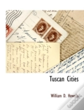 Tuscan Cities