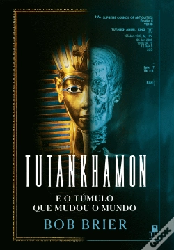 Capa do artigo Tutankhamon e o Túmulo que Mudou o Mundo