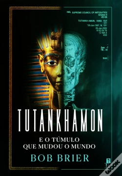 Capa do artigo Tutankhamon E O Túmulo Que Mudou O Mundo