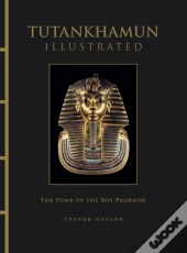 Tutankhamun Illustrated