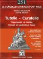 Tutelle - Curatelle ; Les Droits Des Majeurs Protégés - Preview