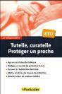 Tutelle, Curatelle: Proteger Un Proche - Preview