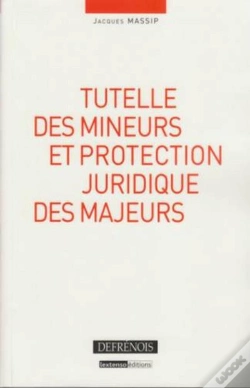 Capa do artigo Tutelle Des Mineurs Et Protection Juridique Des Majeurs