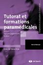 Tutorat Et Formations Paramédicales ; Penser L'Accompagnement Tutoral - Preview
