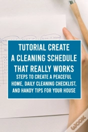 Capa do artigo Tutorial Create A Cleaning Schedule That Really Works