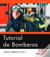 Capa do artigo Tutorial De Bomberos. Temas Jurídicos Vol.I