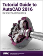 Tutorial Guide To Autocad 2016 - Preview